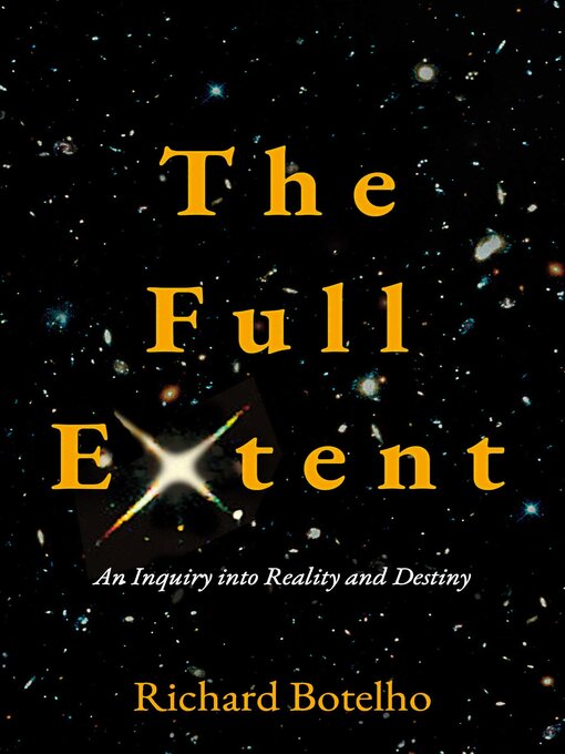 Title details for The Full Extent by Richard Botelho - Available